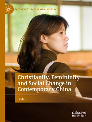 cover image of Christianity, Femininity and Social Change in Contemporary China